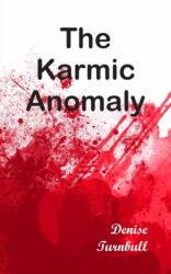 Karmic Anomaly (ISBN: 9781803697000)