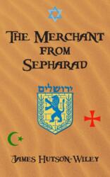 Merchant from Sepharad (ISBN: 9781803696591)