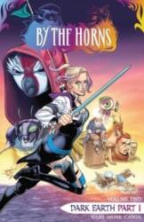 By the Horns Vol. 2: Dark Earth Part 1 (ISBN: 9781639691708)