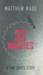 32 Minutes (ISBN: 9781803696201)
