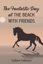 Fantastic Day at the Beach with Friends (ISBN: 9781803696010)