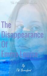 Disappearance of Emma-Louise (ISBN: 9781803694610)