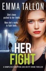 Her Fight (ISBN: 9781803143668)