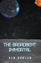 Broadbent Immortal (ISBN: 9781803694825)