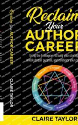 Reclaim Your Author Career (ISBN: 9781959041016)