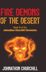 Fire Demons Of The Desert (ISBN: 9781803694924)