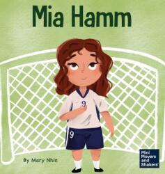 Mia Hamm (ISBN: 9781637314678)
