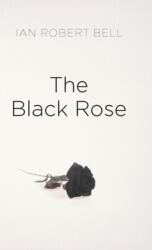 Black Rose (ISBN: 9781803693941)