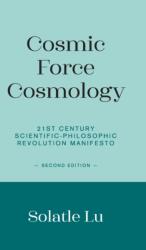 Cosmic Force Cosmology (ISBN: 9781803693521)