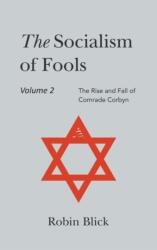 Socialism of Fools Vol 2 Revised 3rd Edn (ISBN: 9781803693569)