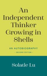 Independent Thinker Growing in Shells (ISBN: 9781803690780)