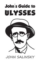 John's Guide to Ulysses (ISBN: 9781803693873)