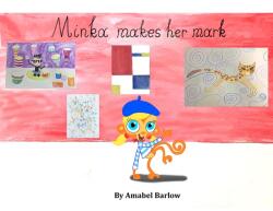 Minka Makes Her Mark (ISBN: 9781803693422)