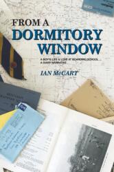 From a Dormitory Window (ISBN: 9781803693323)