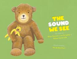 The Sound We See (ISBN: 9781838345938)