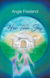 Hear Their Story (ISBN: 9781803692708)