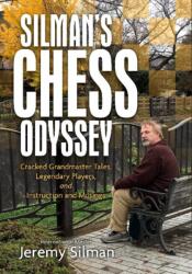Silman's Chess Odyssey - Jeremy Silman (ISBN: 9781890085247)