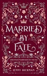 Married by Fate (ISBN: 9781735614151)