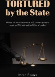 Tortured by the State (ISBN: 9781800311442)