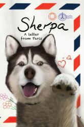 Sherpa, A Letter From Paris (ISBN: 9781739805517)