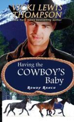 Having the Cowboy's Baby (ISBN: 9781638039532)