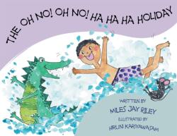 Oh No! Oh No! Ha Ha Ha Holiday (ISBN: 9781803691428)
