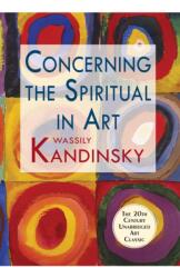 Concerning the Spiritual in Art (ISBN: 9781635618907)