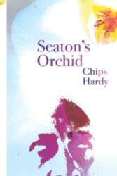Seaton's Orchid (ISBN: 9781908291608)