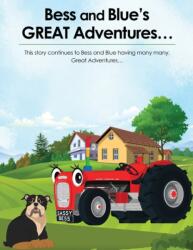 Bess and Blue's Great Adventures (ISBN: 9781803691541)