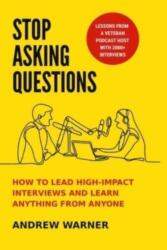 Stop Asking Questions (ISBN: 9781737676539)