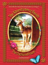The Adventures of Brindi - The Orphaned Fawn (ISBN: 9780648848509)