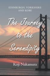 Journey to the Serendipity (ISBN: 9781803690506)
