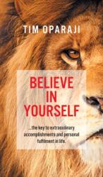 Believe in Yourself (ISBN: 9781803690421)