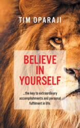Believe in Yourself (ISBN: 9781803690414)