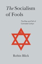 Socialism of Fools (ISBN: 9781800311152)