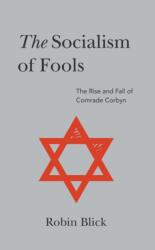 Socialism of Fools (ISBN: 9781800311121)