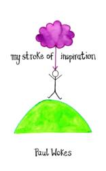 My Stroke of Inspiration (ISBN: 9781803699981)