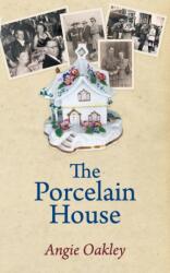 Porcelain House (ISBN: 9781800313651)