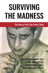 Surviving The Madness (ISBN: 9781914195754)