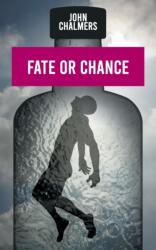 Fate or Chance (ISBN: 9781803690360)