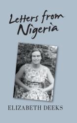 Letters From Nigeria (ISBN: 9781800311039)
