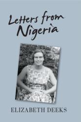 Letters From Nigeria (ISBN: 9781800311046)