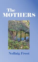 Mothers (ISBN: 9781800314634)