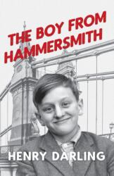 Boy From Hammersmith (ISBN: 9781800312012)