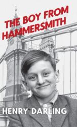 Boy From Hammersmith (ISBN: 9781800312005)