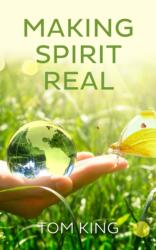 Making Spirit Real (ISBN: 9781800312968)