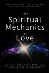 The Spiritual Mechanics of Love (ISBN: 9781696355254)