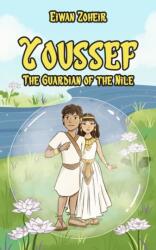 Youssef The Guardian of the Nile (ISBN: 9781800312401)