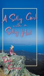 Silly Girl with a Silly Hat (ISBN: 9781800315129)