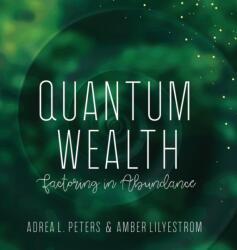 Quantum Wealth (ISBN: 9780645015560)
